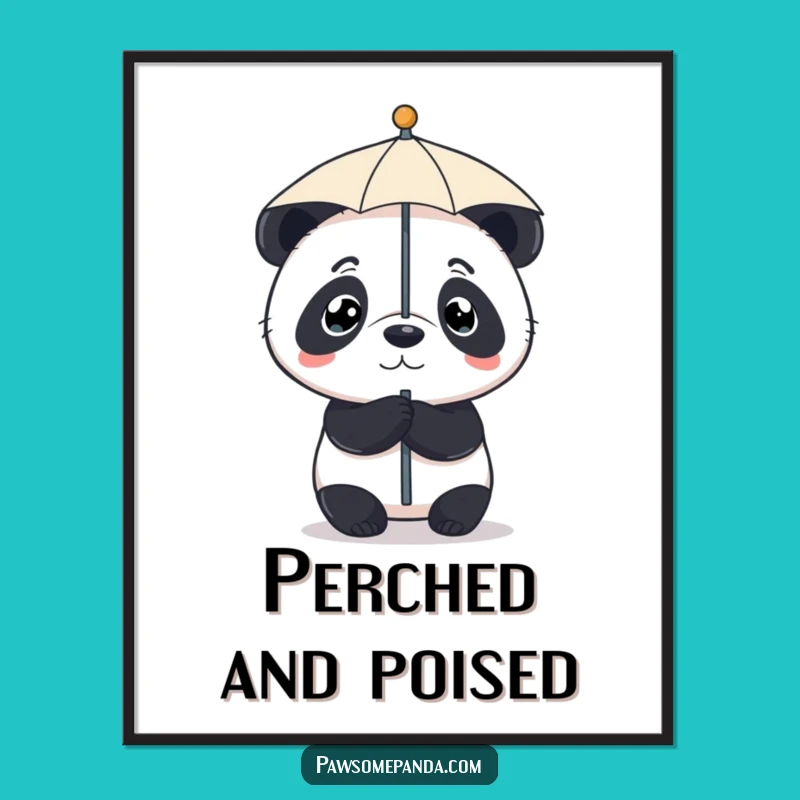 Funny Panda Umbrella Nose Poster: Determined Decor Funny Gift
