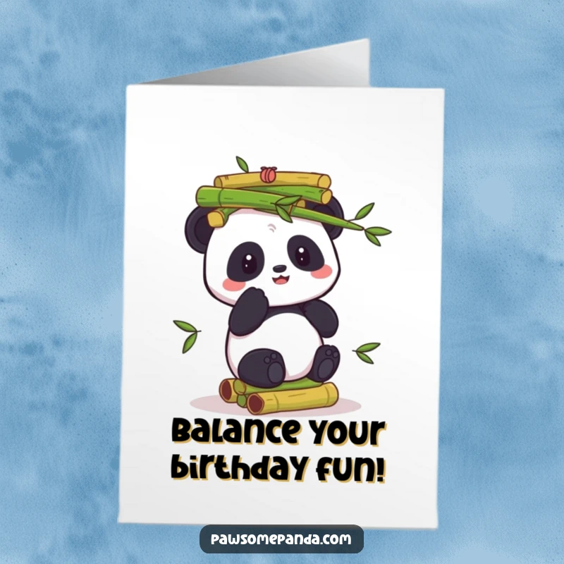 Funny Free Printable Birthday Card: A panda expertly balances a tall stack of bamboo shoots, symbolizing a well-managed celebration.