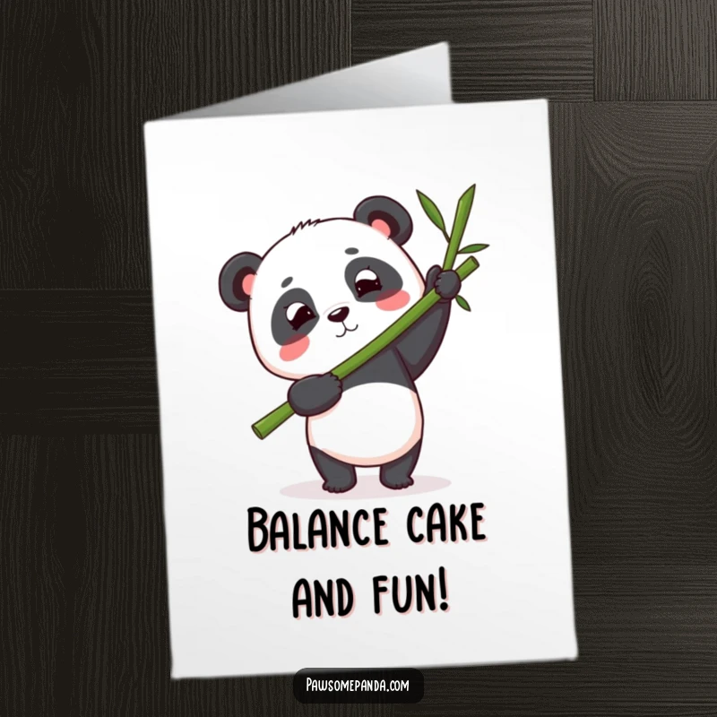 Funny Free Printable Birthday Card: a panda character with determined focus balancing a very large bamboo stalk.