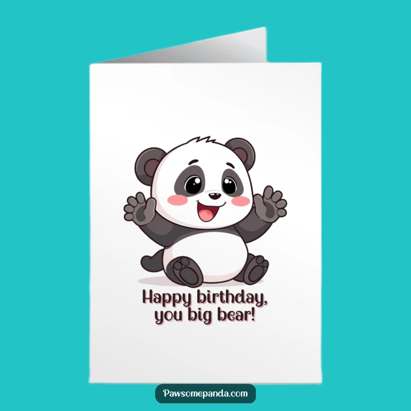 Free Printable Friendly Panda Birthday Card - Funny Downloadable Bear Hug Gift
