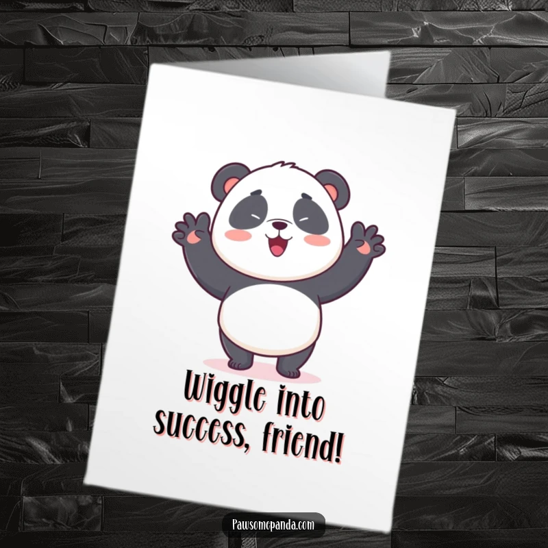 Funny free printable congratulations card showing a kawaii panda bear performing a joyful, silly wiggle dance in celebration.