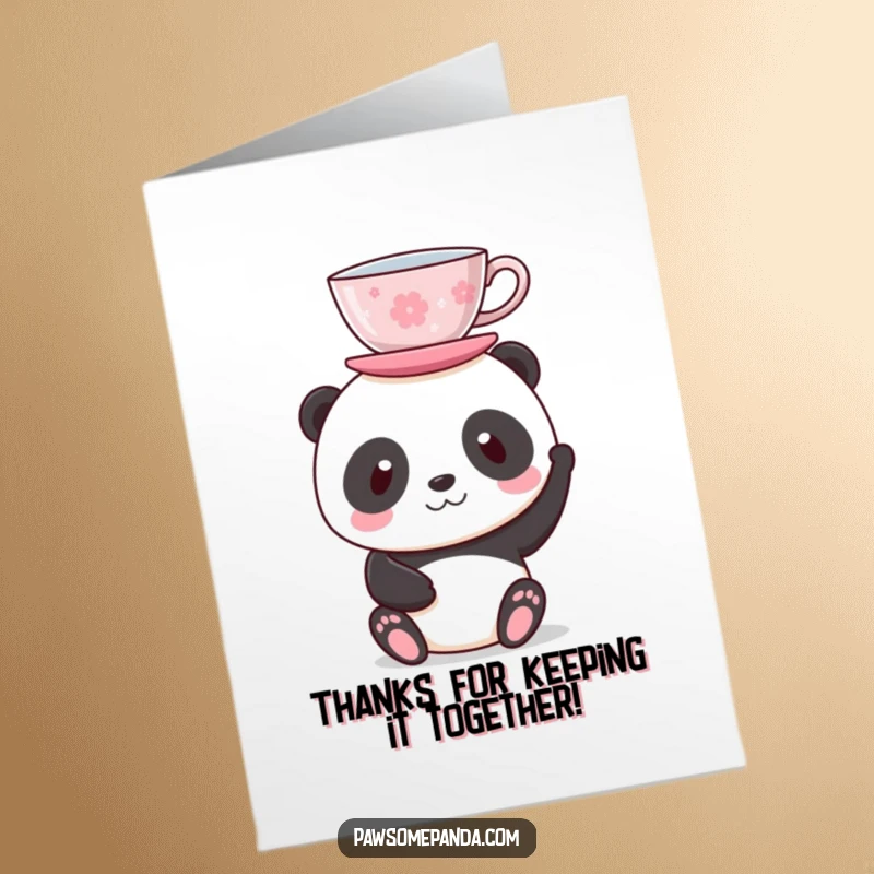Funny Free Printable Thank You Card: A panda precariously balances a teacup on its head, offering thanks with a smile.