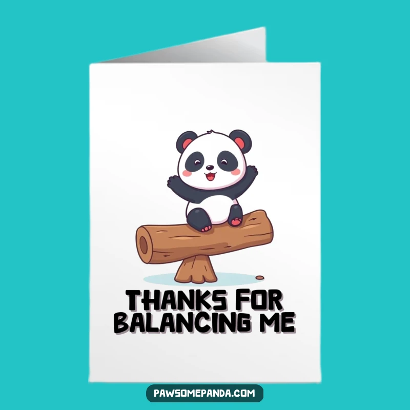 Free Printable Funny Thank You Card: Playful Panda Balancing - Hilarious Downloadable Gratitude!