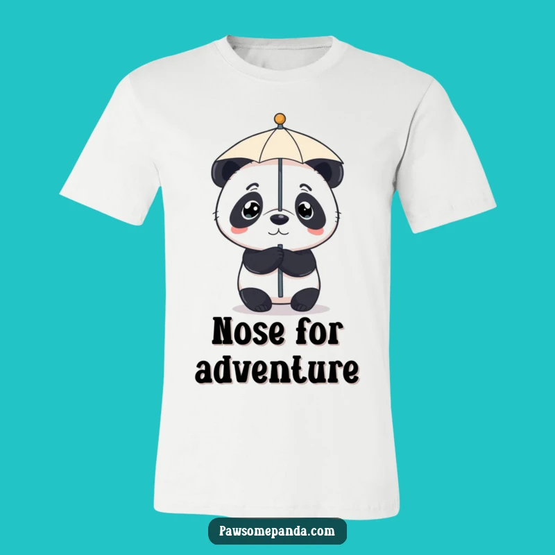 Funny Panda Umbrella Nose Tee: Determined Cute Animal Funny Gift