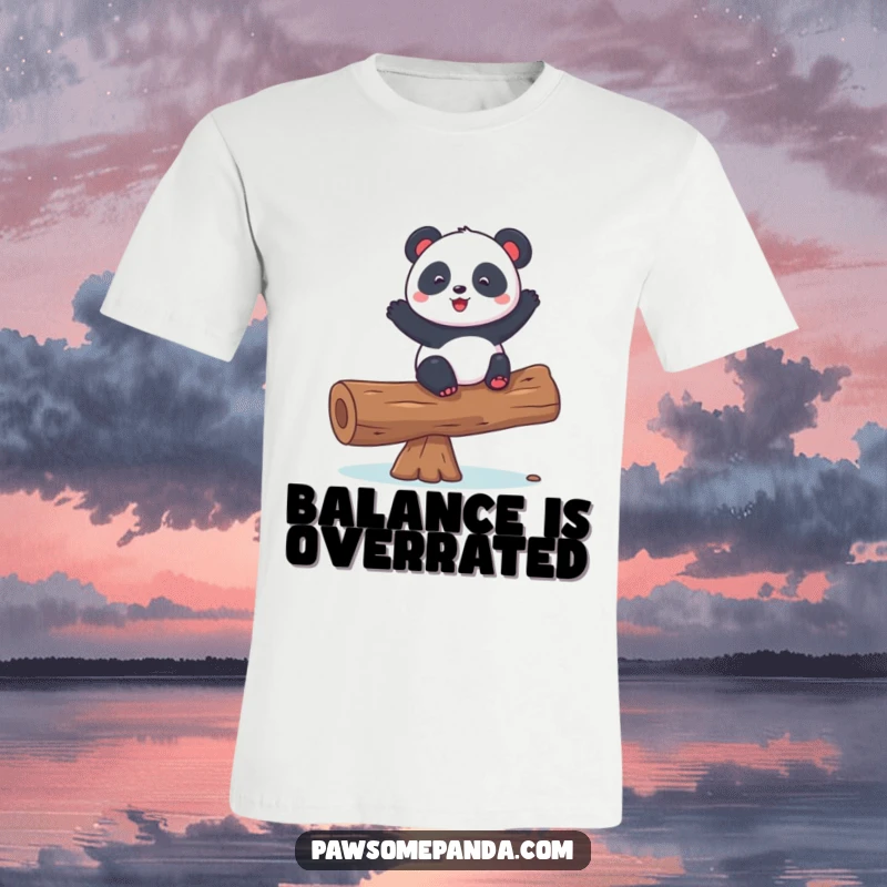 Funny t-shirt displaying a playful panda character skillfully balancing on a log, demonstrating impressive coordination.
