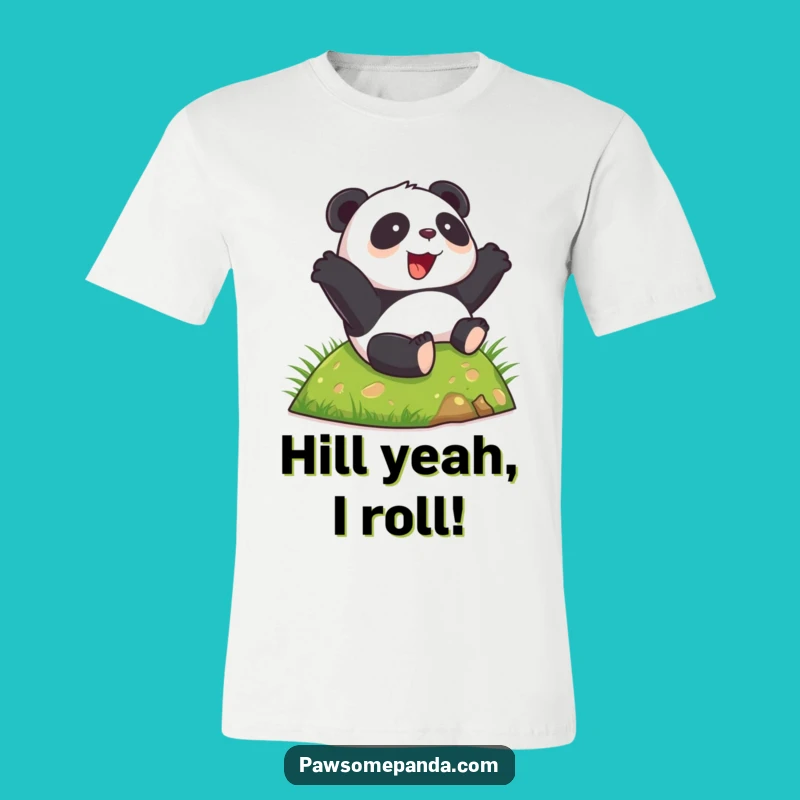 Funny Happy Panda Rolling T-Shirt - Hilarious Hill Roll Tee for Good Times