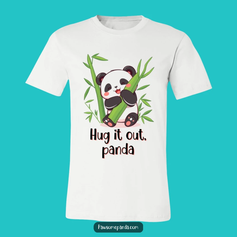 Funny Happy Panda T-Shirt: Bamboo Joy Hug, Ideal Funny Gift for Panda Lovers!